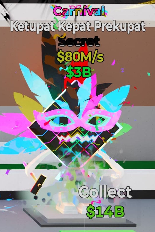 Ketupat Kepat Prekupat Carnival - Steal the Brainrot -  SAMPSHOP